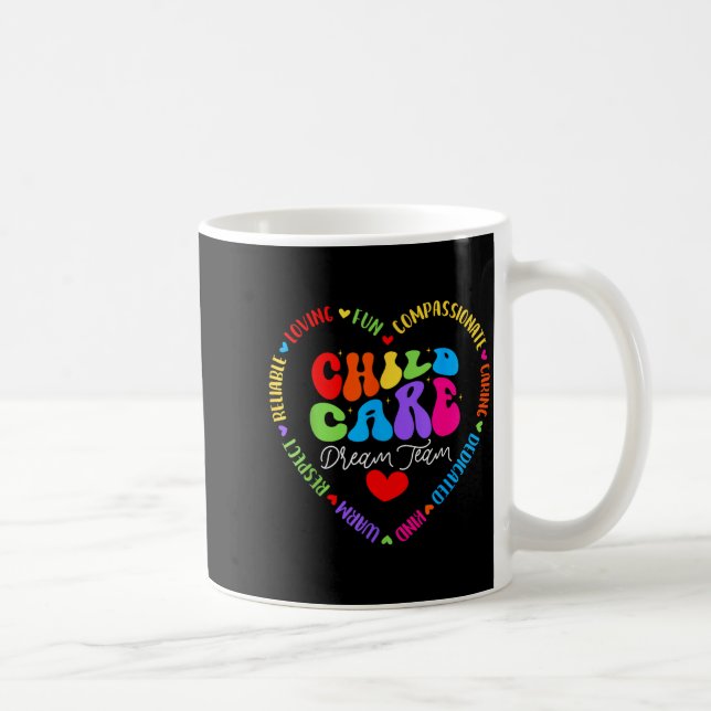 Chilare Dream Team Daycare Crew School Provider Te Coffee Mug (Right)