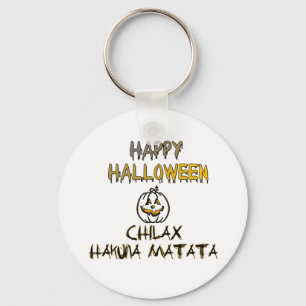 Chilax Happy Halloween Hakuna Matata Key Ring
