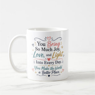 Child Appreciation Quote - Thank you Coffee Mug