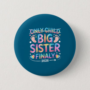 Child Big Sister Finally Announcement 6 Cm Round Badge