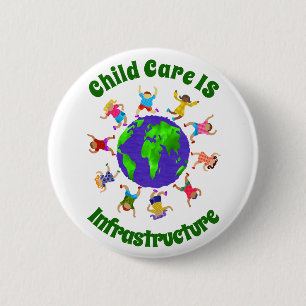 Child Care IS Infrastructure 6 Cm Round Badge