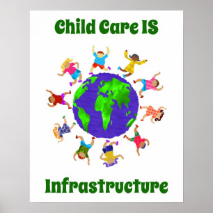 Child Care IS Infrastructure Poster