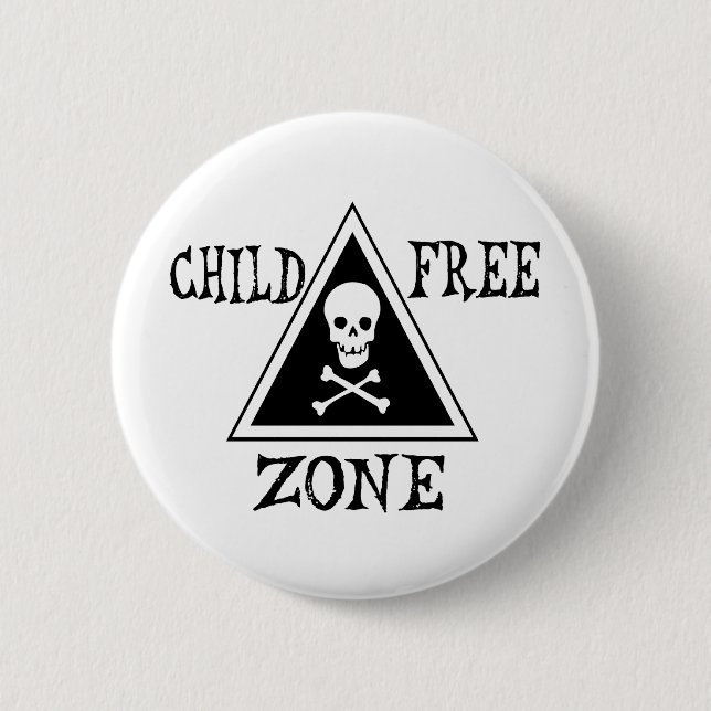 Child-Free Zone 6 Cm Round Badge (Front)