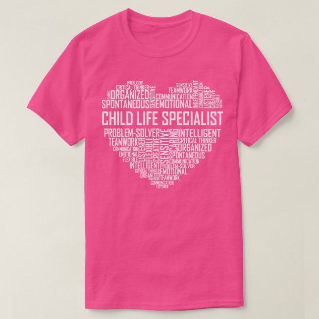 Child Life Specialist Heart T-Shirt (Design Front)