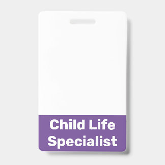 Child Life Specialist ID Badge