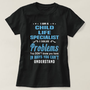 Child Life Specialist T-Shirt