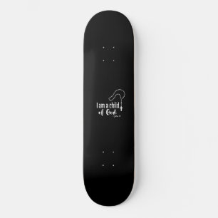 Child of God  Skateboard