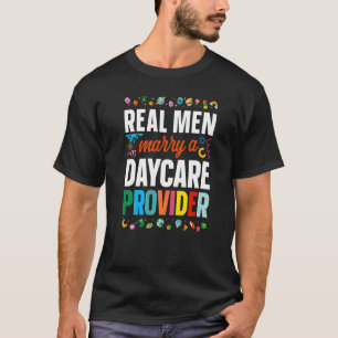 Childcare Daycare Provider Teacher Babysitter Husb T-Shirt