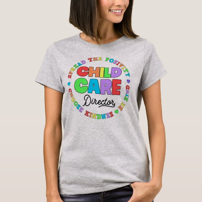 Childcare Director Daycare Crew School Provider T-Shirt (Front)
