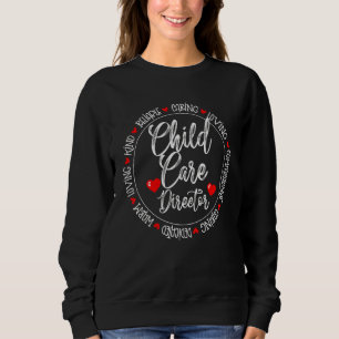 Childcare Director Daycare Crew School Provider Te Sweatshirt