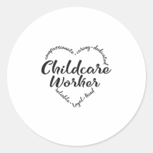 Childcare worker, child care provider classic round sticker