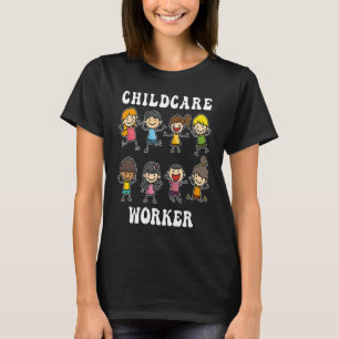 Childcare Worker for Kindergarten  2 T-Shirt