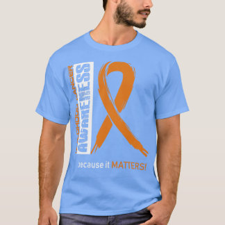 Childhood Cancer Awareness Because Its Matters In  T-Shirt