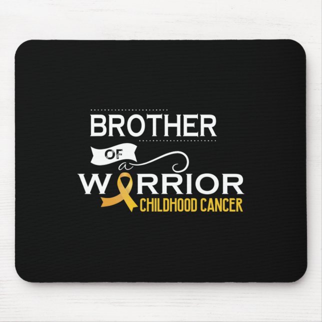 Childhood cancer awareness Brother of a warrior  Mouse Pad (Front)