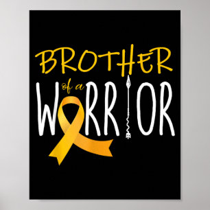 Childhood cancer awareness brother of a warrior poster