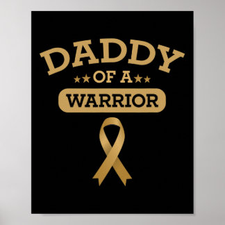 Childhood Cancer Awareness Daddy of a Warrior Supp Poster