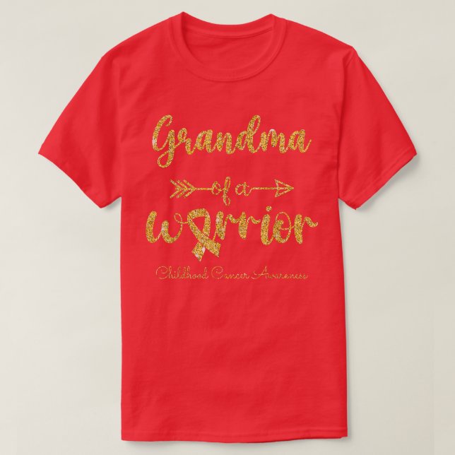 Childhood Cancer Awareness Grandma Of A Warrior 40 T-Shirt (Design Front)