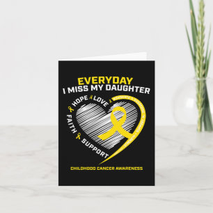 Childhood Cancer Awareness  In Memory Of My Daught Card