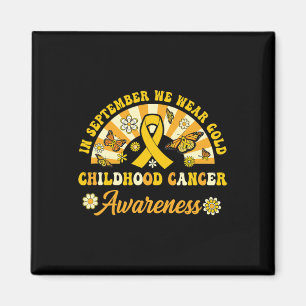 Childhood Cancer Awareness In September We Wear Go Magnet
