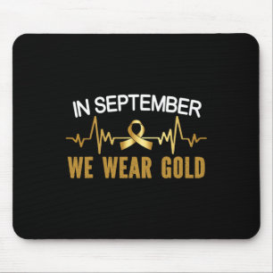 childhood cancer awareness in september we wear go mouse pad