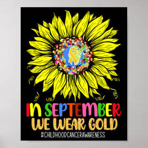 Childhood Cancer Awareness In September We Wear Go Poster