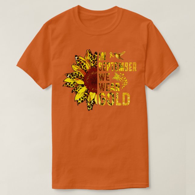 Childhood Cancer Awareness In September We Wear Go T-Shirt (Design Front)