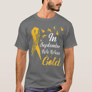 Childhood Cancer Awareness In September We Wear Ri T-Shirt