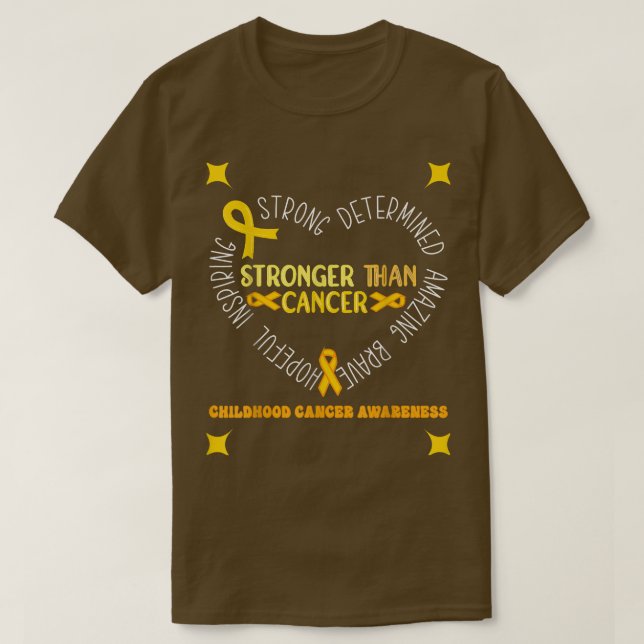 childhood cancer awareness is Stronger than childh T-Shirt (Design Front)