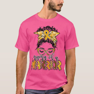 Childhood Cancer Awareness Mama Of A Warrior Messy T-Shirt