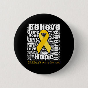 Childhood Cancer Awareness Month Believe Hope Cour 6 Cm Round Badge
