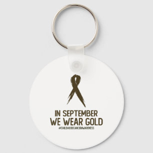 Childhood Cancer Awareness Month In September We W Key Ring