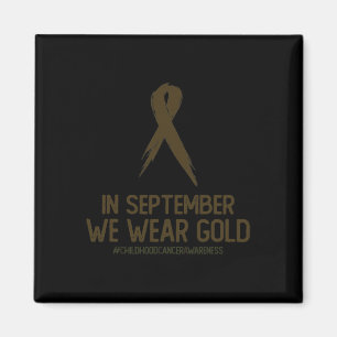 Childhood Cancer Awareness Month In September We W Magnet
