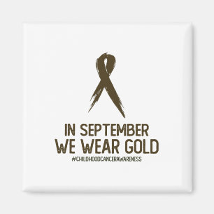 Childhood Cancer Awareness Month In September We W Magnet