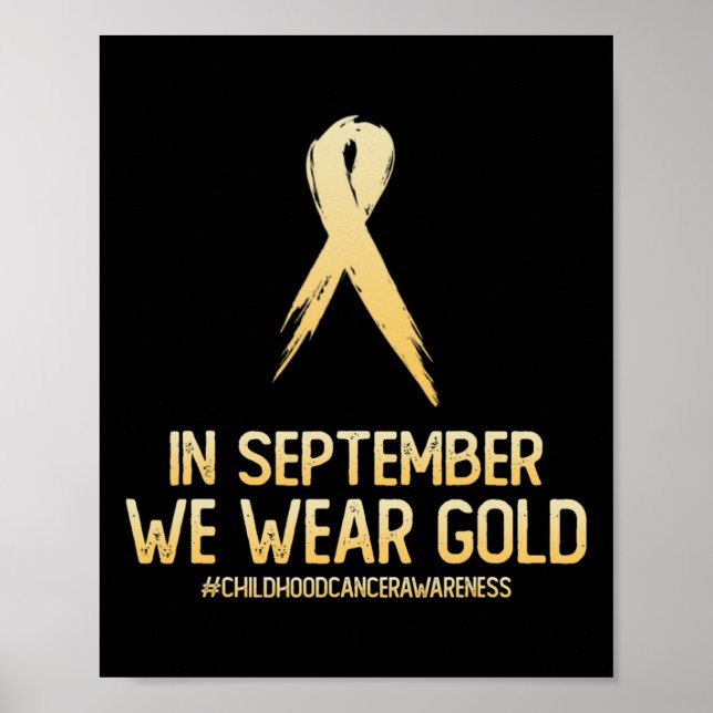 Childhood Cancer Awareness Month In September We W Poster (Front)