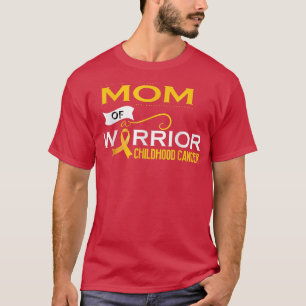 Childhood Cancer Awareness Mum Of A Warrior 670 T-Shirt