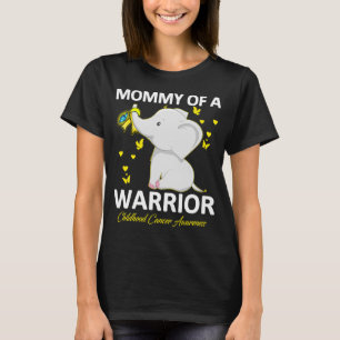 Childhood cancer awareness Mummy of a warrior T-Shirt