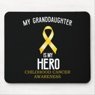 Childhood cancer awareness My granddaughter is my  Mouse Pad