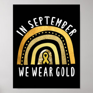 Childhood Cancer Awareness Rainbow In September We Poster