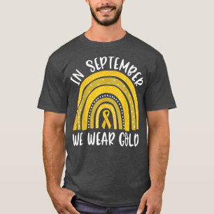 Childhood Cancer Awareness Rainbow In September We T-Shirt