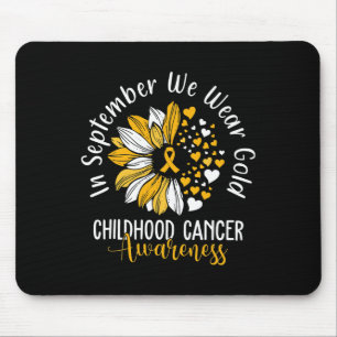 Childhood Cancer Awareness s In September We Wear  Mouse Pad