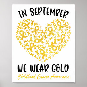 Childhood Cancer Awareness Shirt In September We W Poster