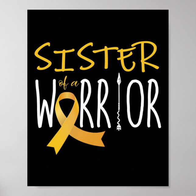 Childhood cancer awareness Sister of a warrior  Poster (Front)