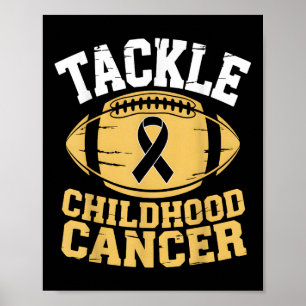 Childhood Cancer Awareness Tackle Childhood Cancer Poster