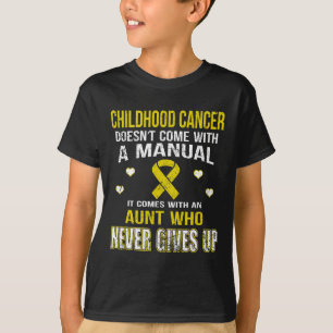 CHILDHOOD CANCER comes with Aunt who never gives u T-Shirt