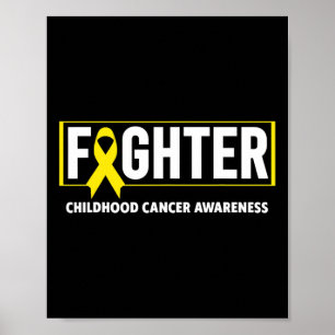 Childhood Cancer  - Fighter Childhood Cancer Aware Poster