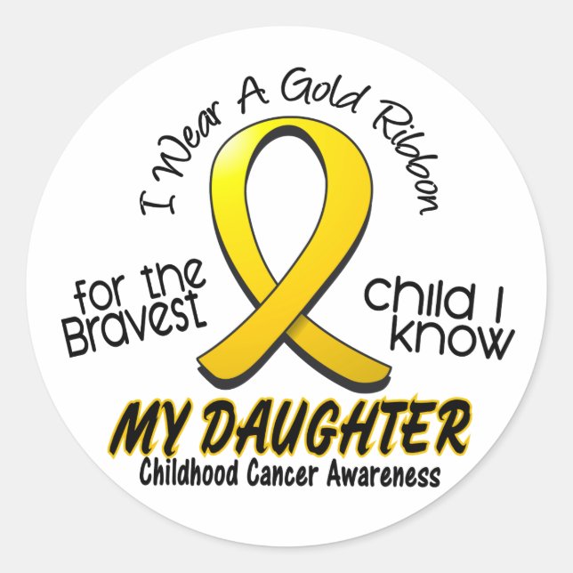 Childhood Cancer Gold Ribbon For My Daughter Classic Round Sticker (Front)