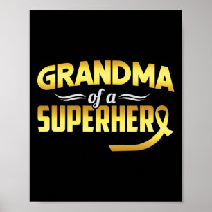 Childhood Cancer Grandma Of A Superhero Family Rib Poster