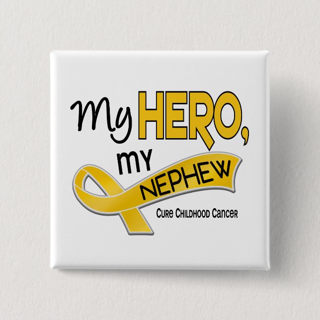 Childhood Cancer MY HERO MY NEPHEW 42 15 Cm Square Badge (Front)