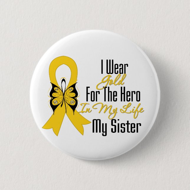 Childhood Cancer Ribbon My Hero My Sister 6 Cm Round Badge (Front)