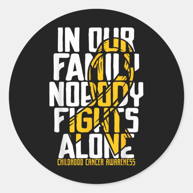 Childhood Cancer Support Family Childhood Cancer A Classic Round Sticker (Front)